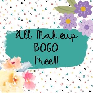All Makeup BOGO Free!! 💄